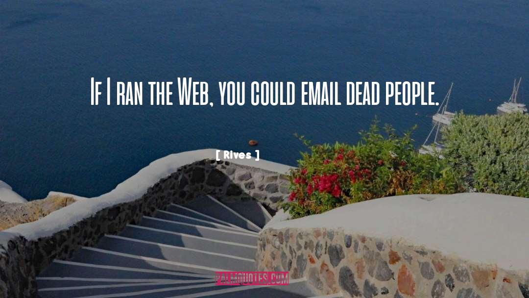 Email quotes by Rives