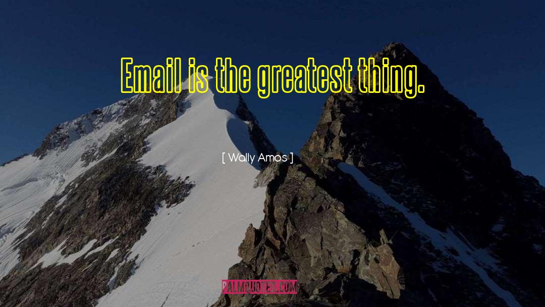 Email quotes by Wally Amos