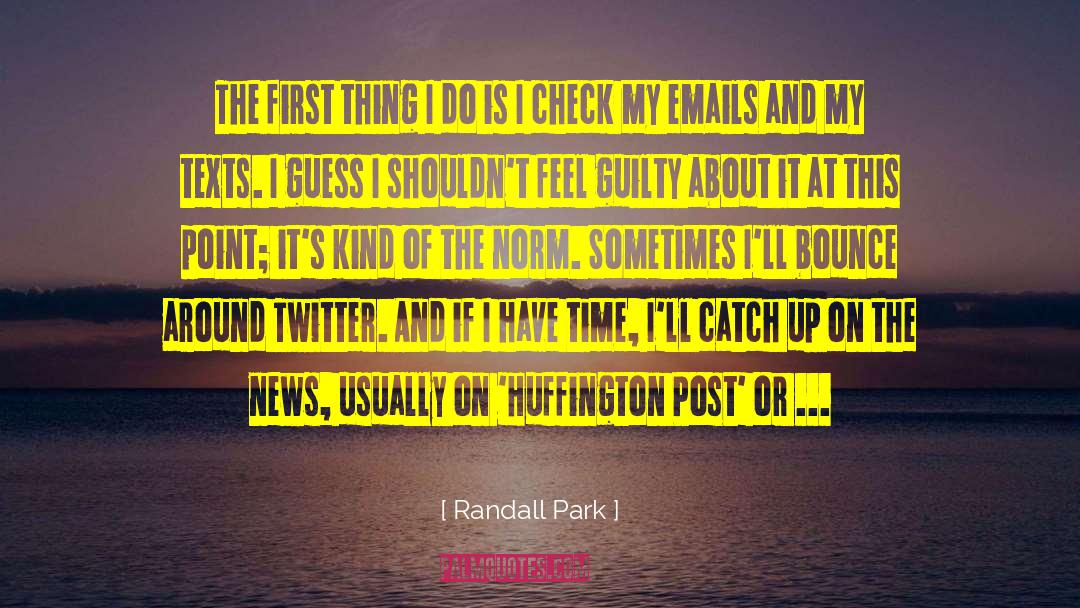 Emails quotes by Randall Park