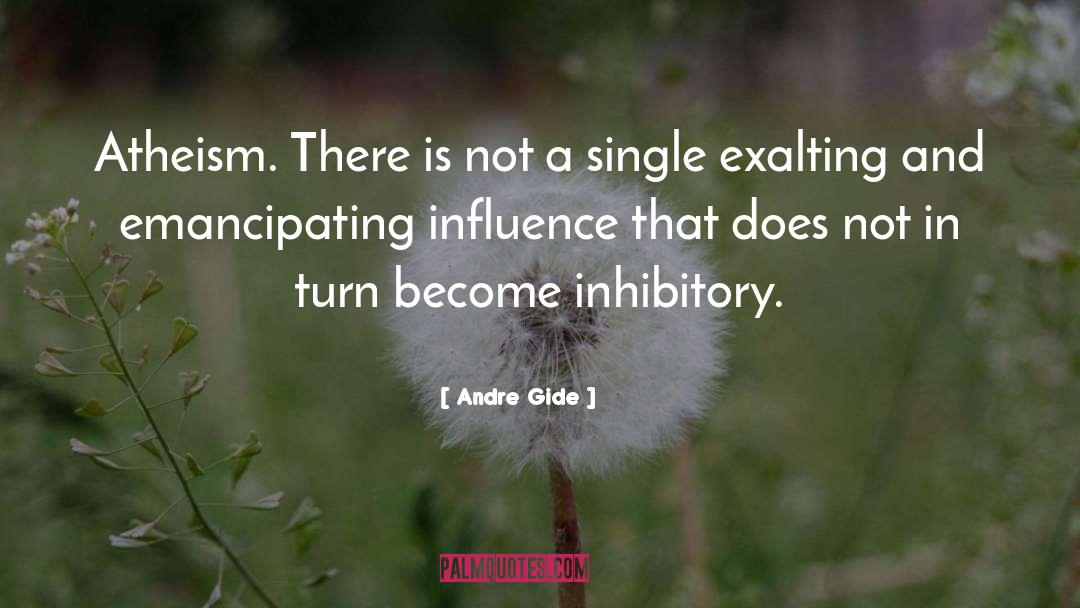 Emancipating quotes by Andre Gide