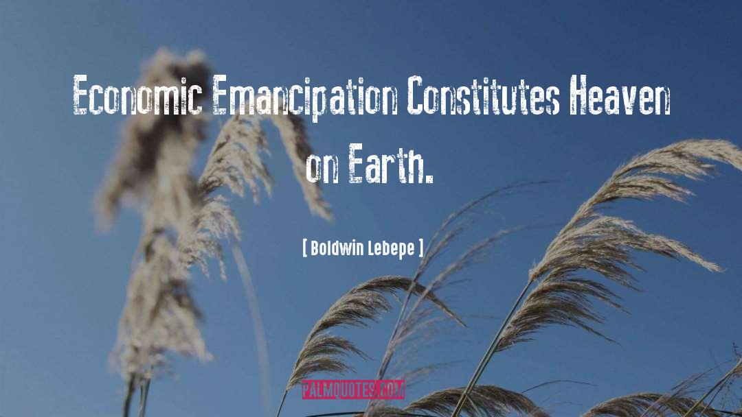 Emancipation quotes by Boldwin Lebepe