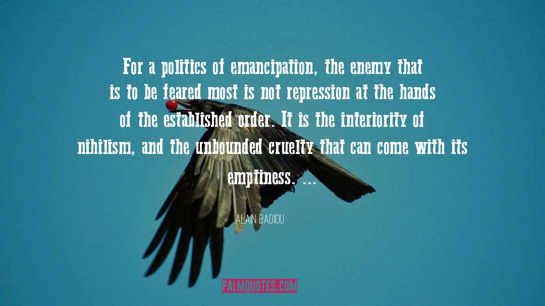 Emancipation quotes by Alain Badiou