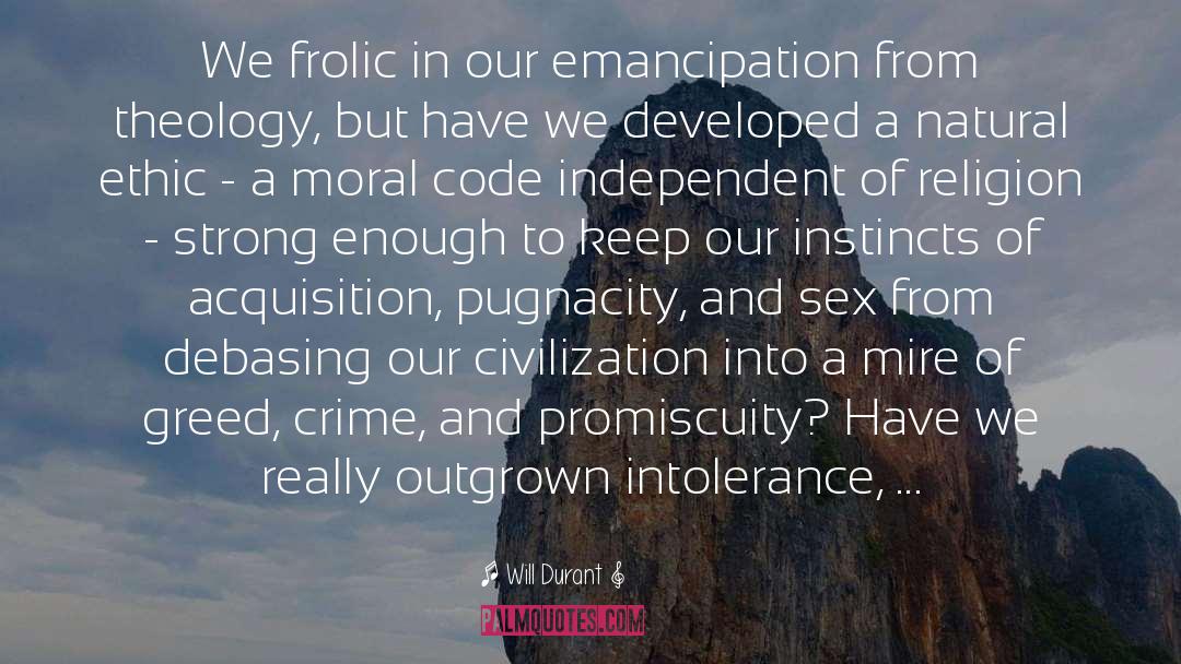 Emancipation quotes by Will Durant