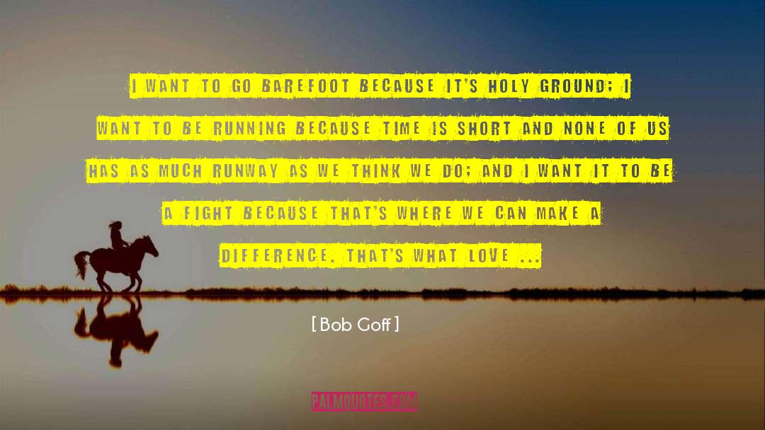 Emancipation Short quotes by Bob Goff