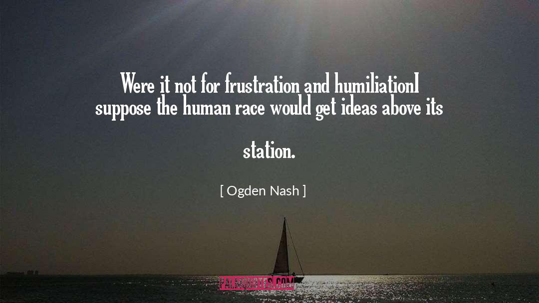 Embarassment quotes by Ogden Nash