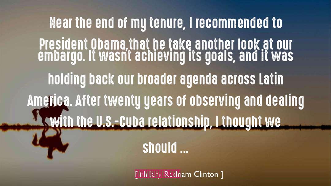 Embargo quotes by Hillary Rodham Clinton