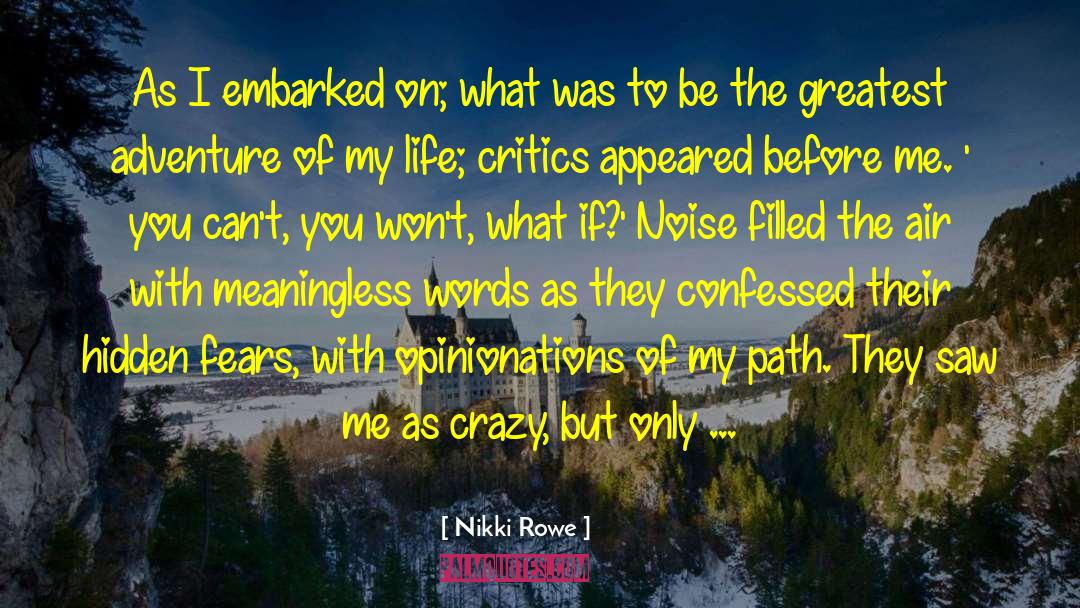 Embarked quotes by Nikki Rowe