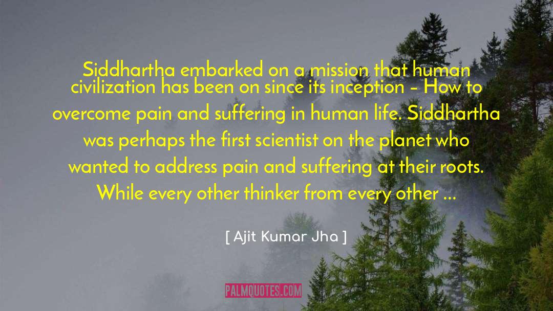 Embarked quotes by Ajit Kumar Jha