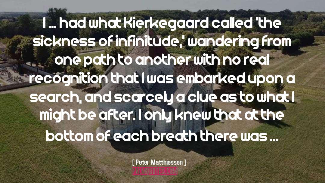 Embarked quotes by Peter Matthiessen