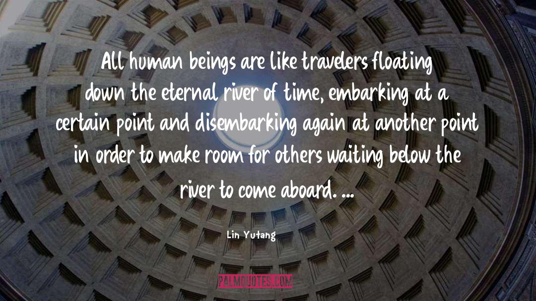 Embarking quotes by Lin Yutang