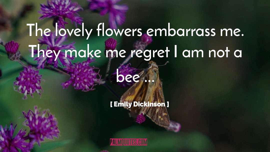 Embarrass quotes by Emily Dickinson
