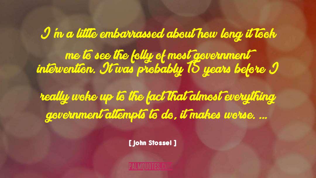Embarrassed Multitask quotes by John Stossel