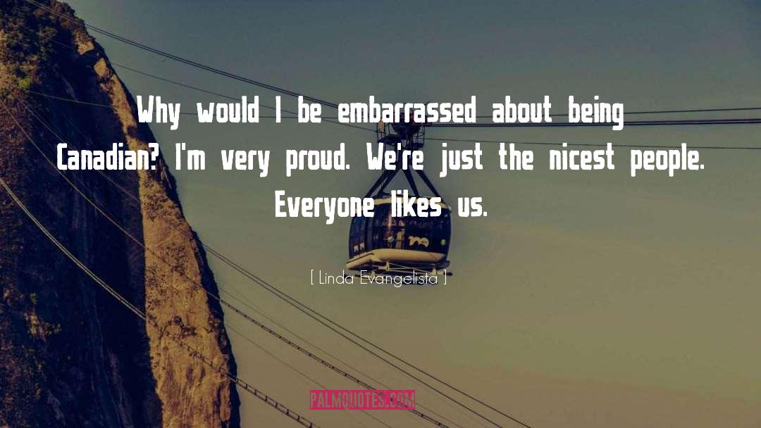 Embarrassed quotes by Linda Evangelista