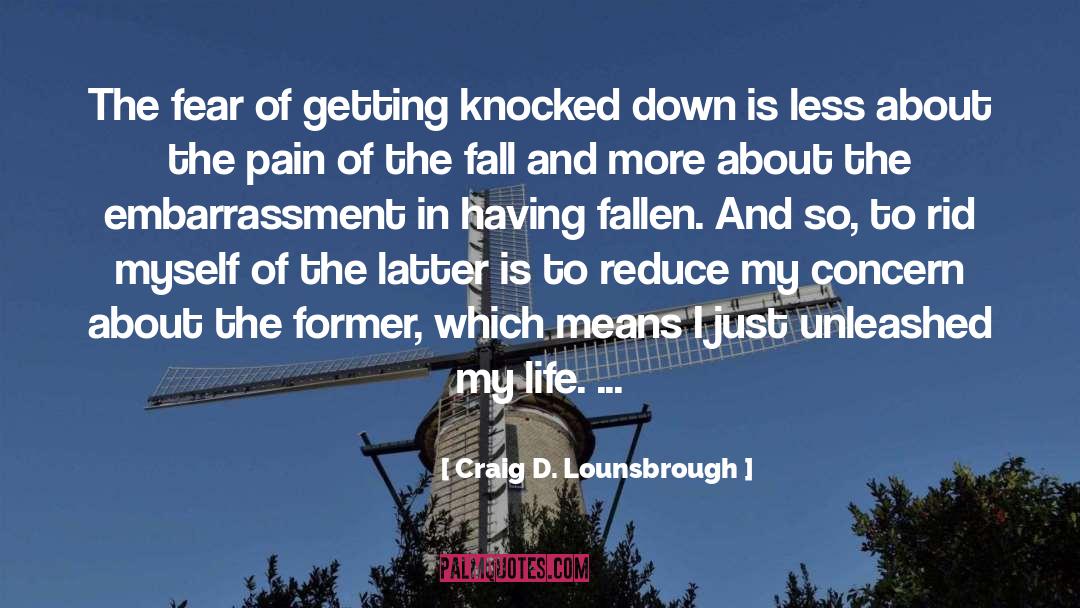 Embarrassed quotes by Craig D. Lounsbrough