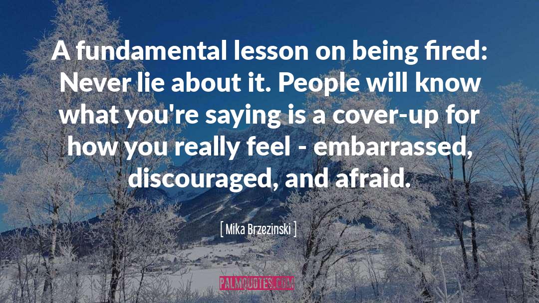 Embarrassed quotes by Mika Brzezinski