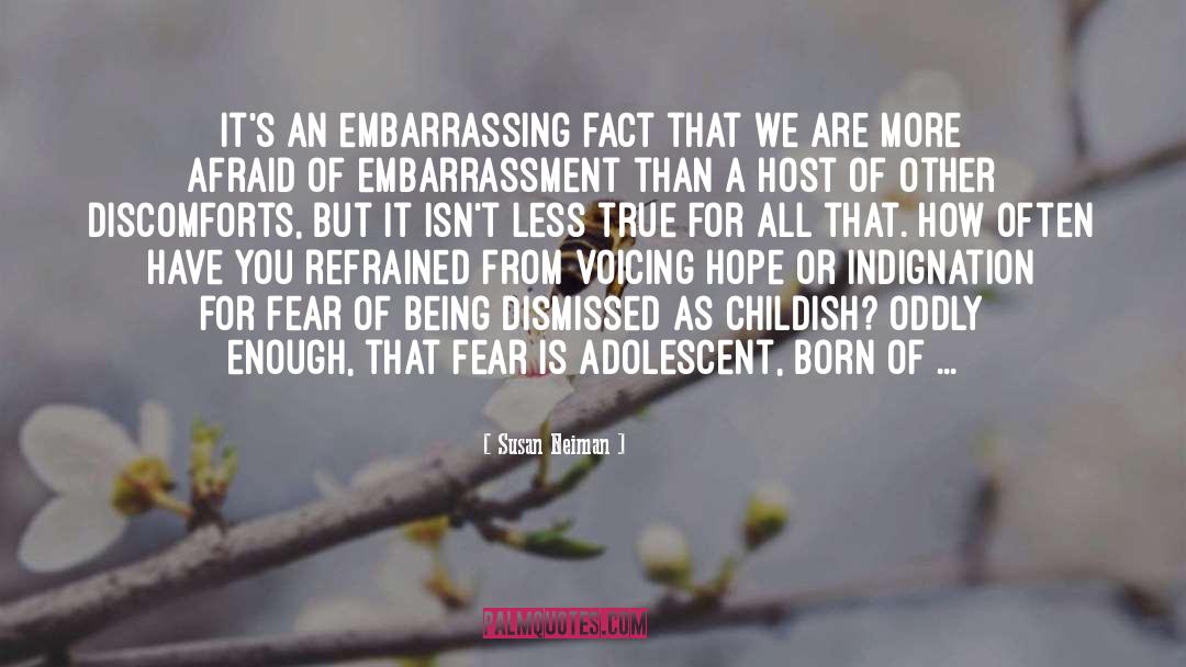 Embarrassing quotes by Susan Neiman