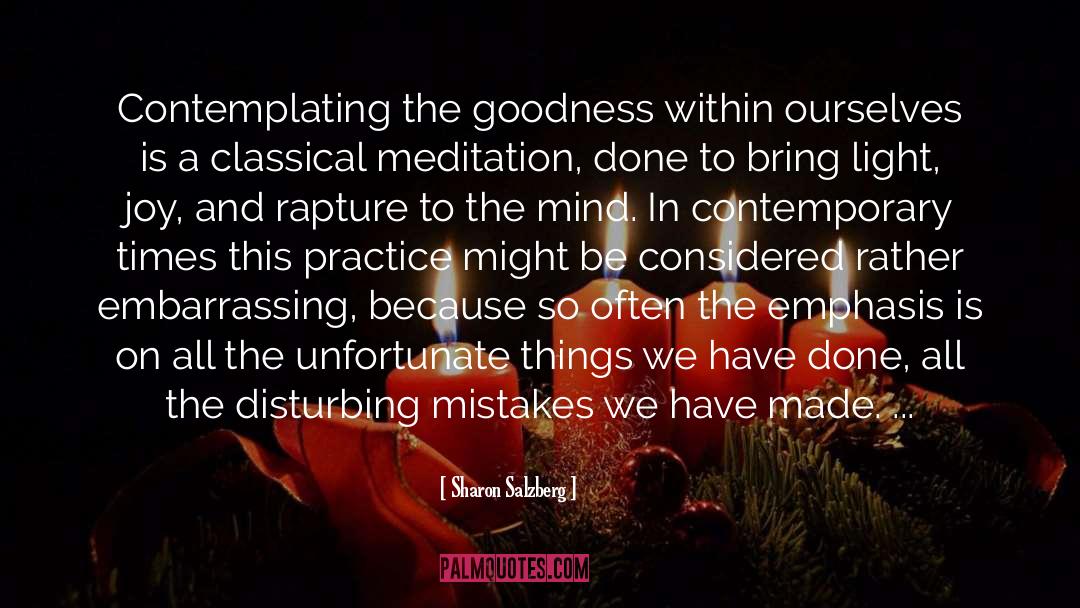 Embarrassing quotes by Sharon Salzberg
