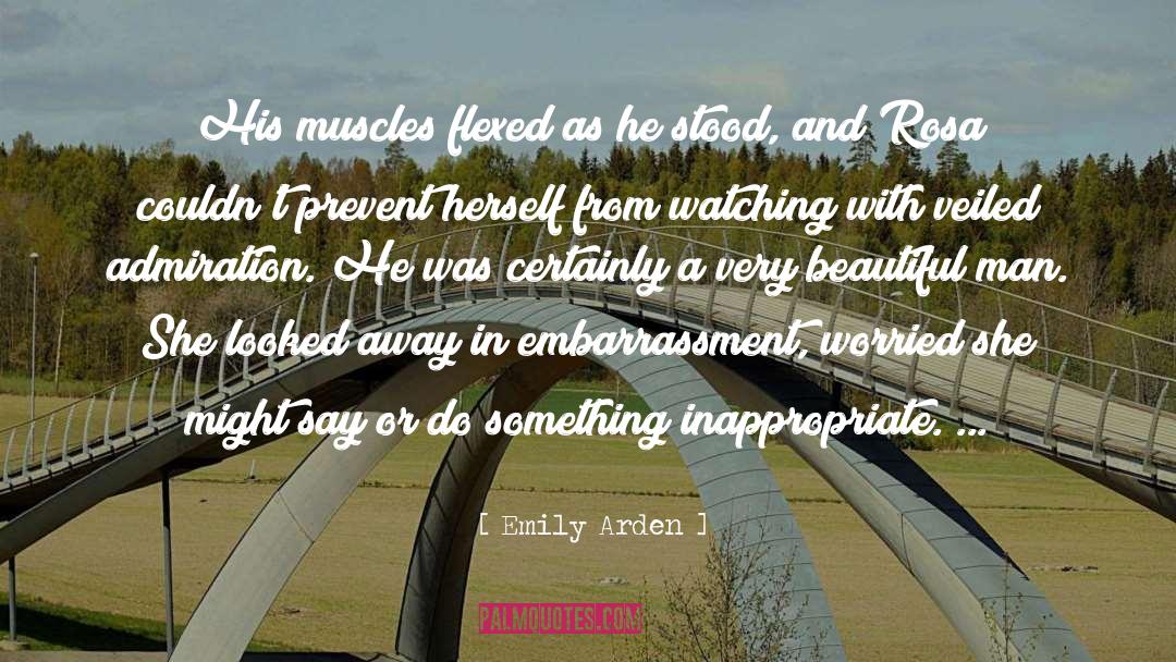 Embarrassment quotes by Emily Arden