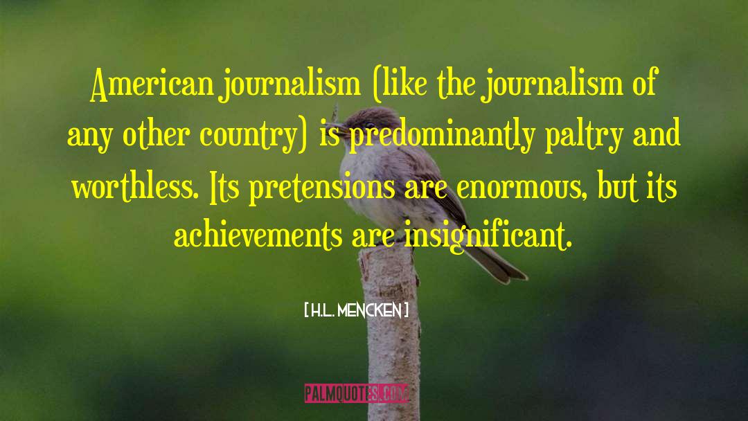 Embedded Journalism quotes by H.L. Mencken