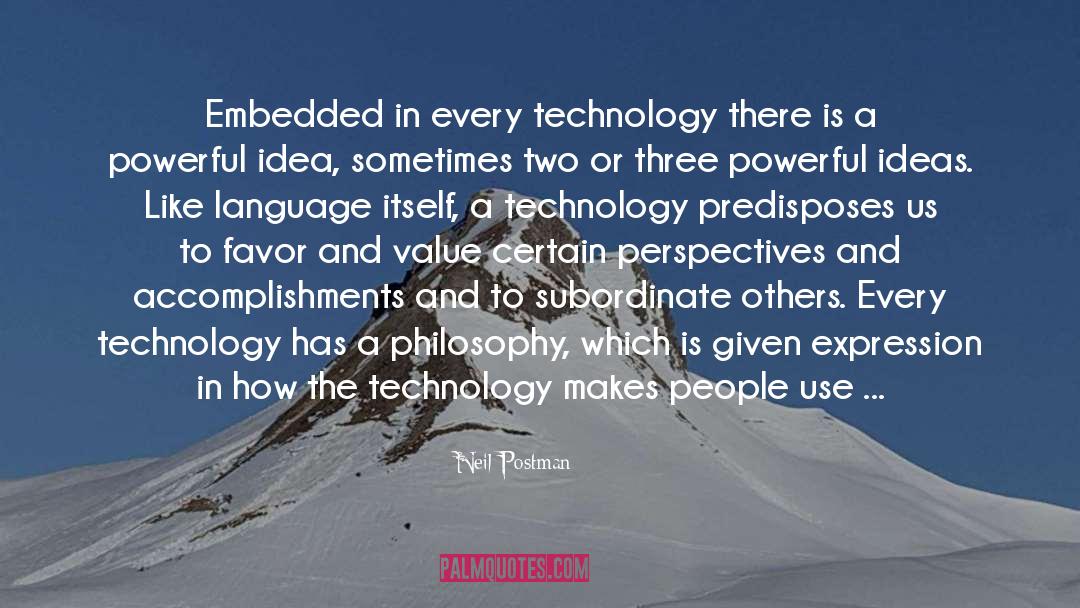 Embedded quotes by Neil Postman