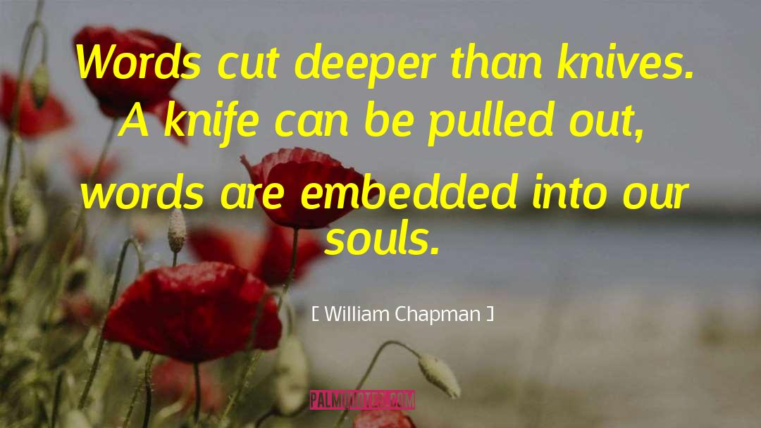 Embedded quotes by William Chapman