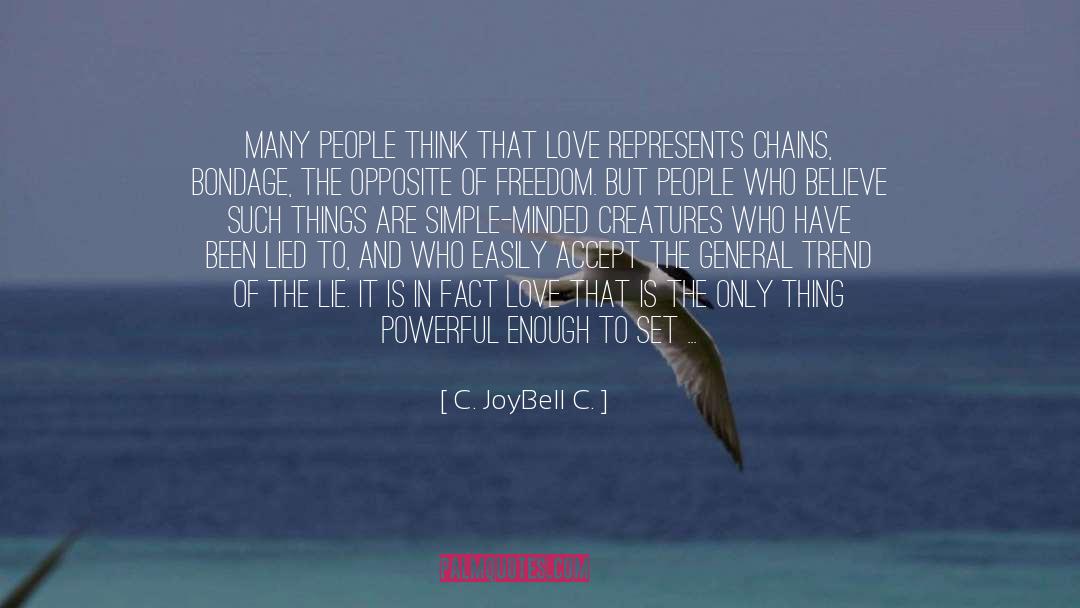 Embedded quotes by C. JoyBell C.