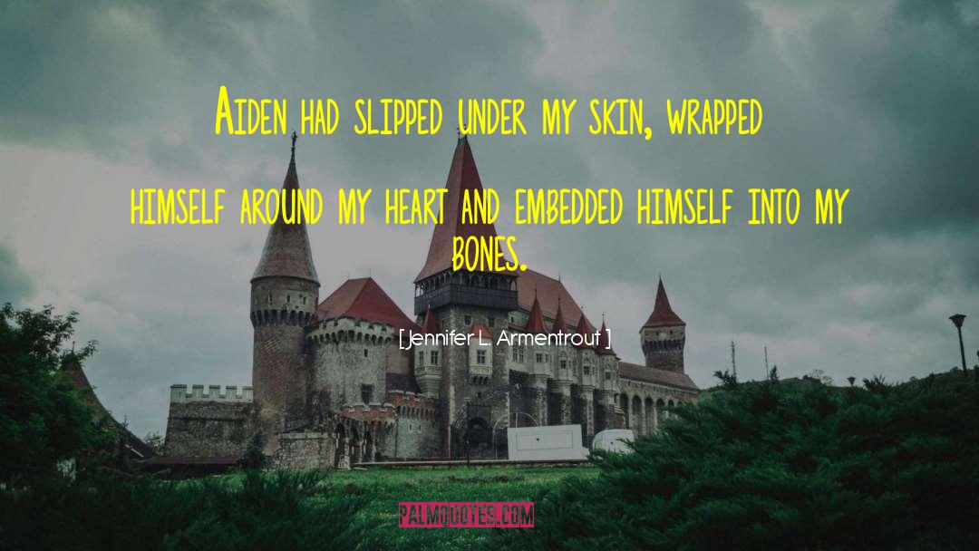 Embedded quotes by Jennifer L. Armentrout