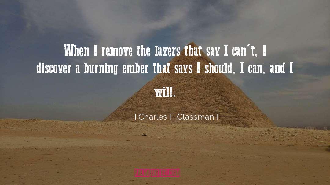 Ember quotes by Charles F. Glassman