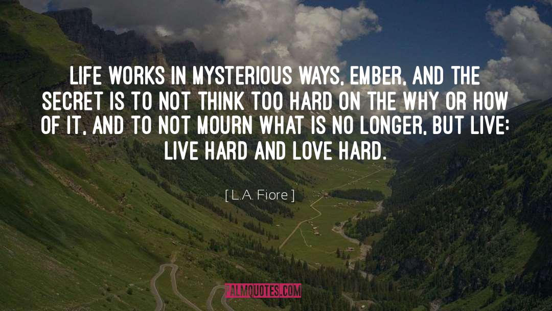 Ember quotes by L.A. Fiore
