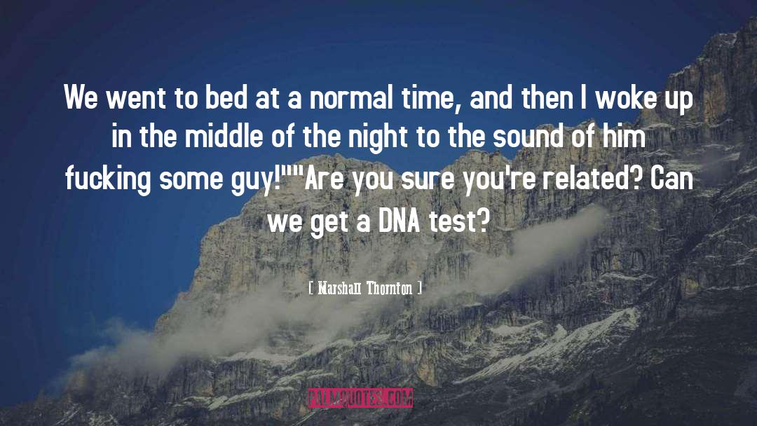 Emberi Test quotes by Marshall Thornton