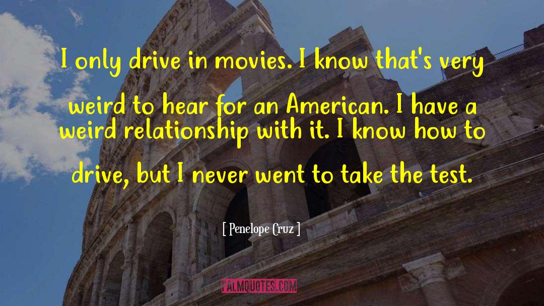 Emberi Test quotes by Penelope Cruz