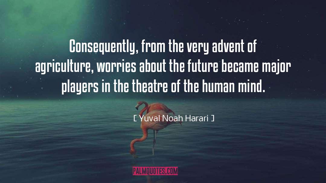 Embodied Mind quotes by Yuval Noah Harari