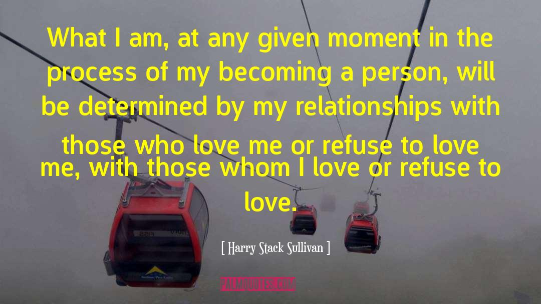 Embodiment Of Love quotes by Harry Stack Sullivan