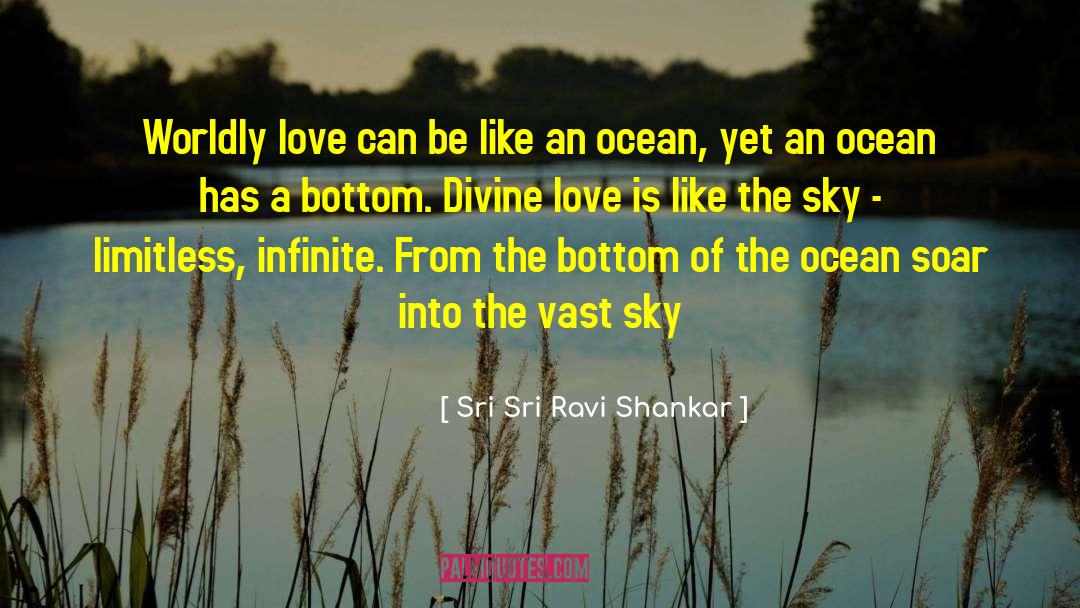 Embodiment Of Love quotes by Sri Sri Ravi Shankar