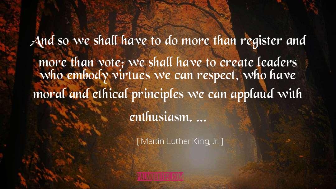 Embody quotes by Martin Luther King, Jr.