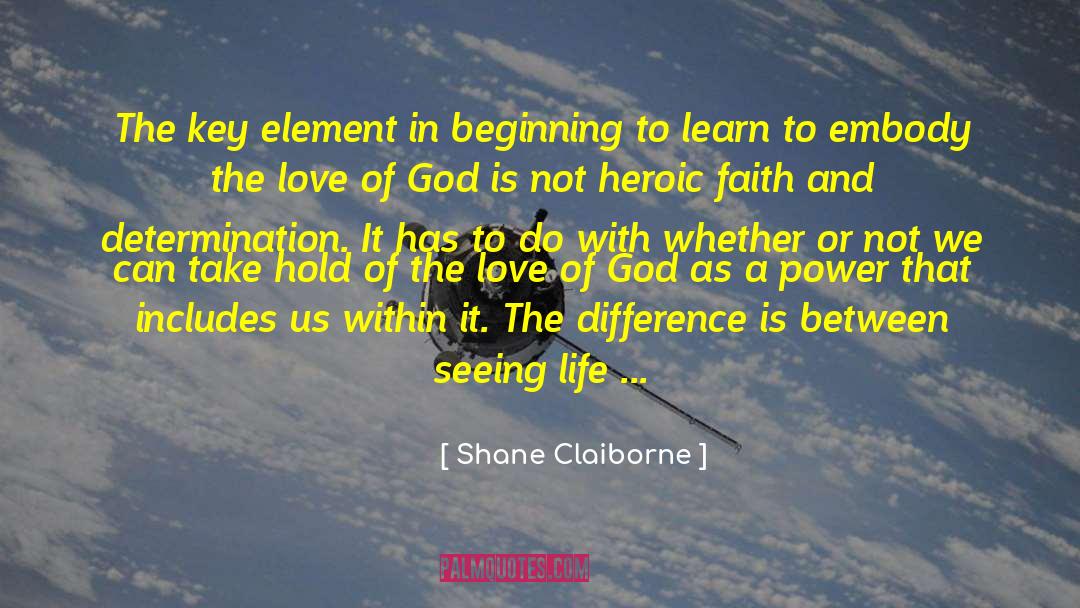Embody quotes by Shane Claiborne