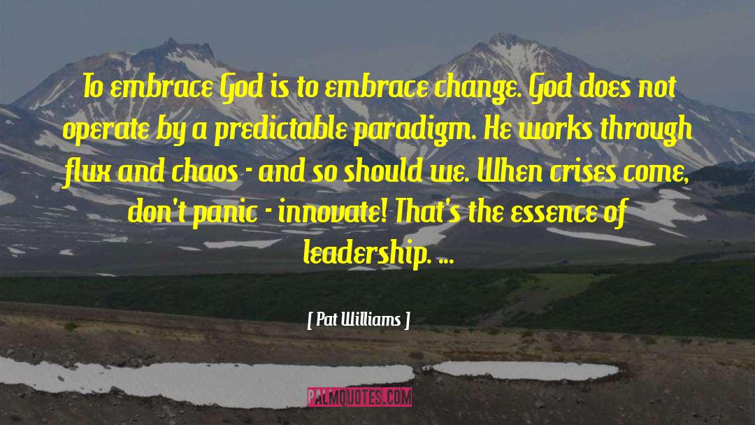 Embrace Change quotes by Pat Williams