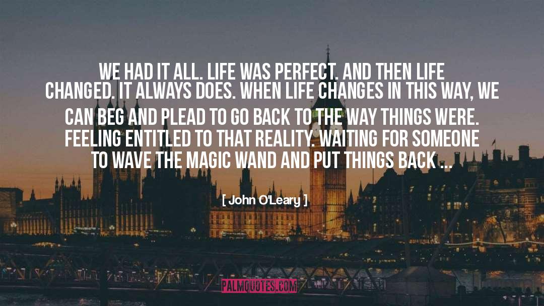 Embrace Eternity quotes by John O'Leary