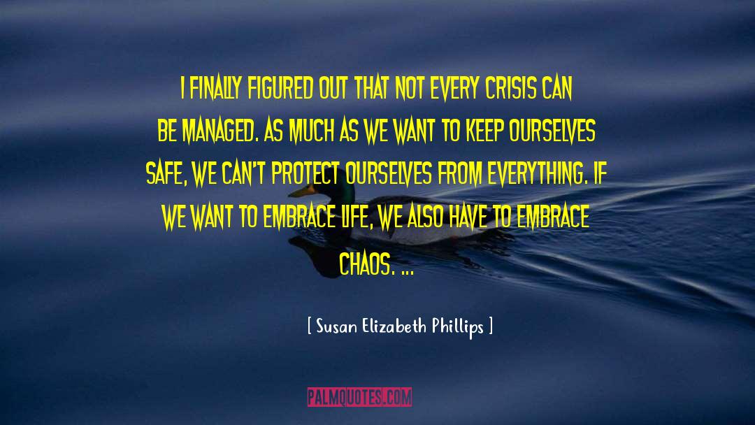 Embrace Life quotes by Susan Elizabeth Phillips