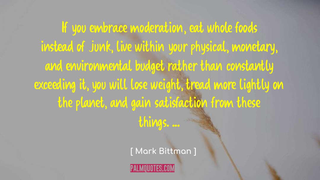 Embrace The Journey quotes by Mark Bittman
