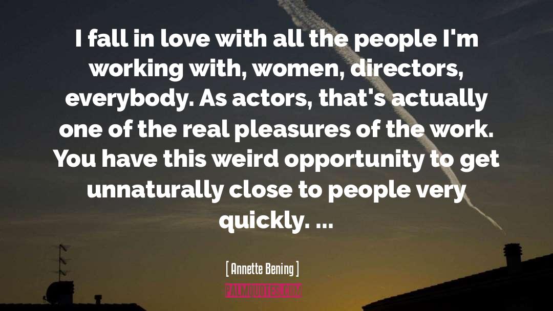 Embrace Weird quotes by Annette Bening