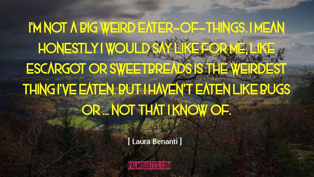 Embrace Weird quotes by Laura Benanti