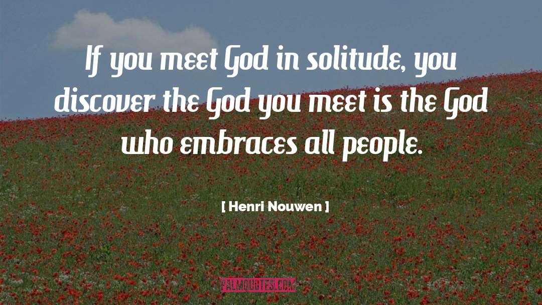 Embrace Worthiness quotes by Henri Nouwen