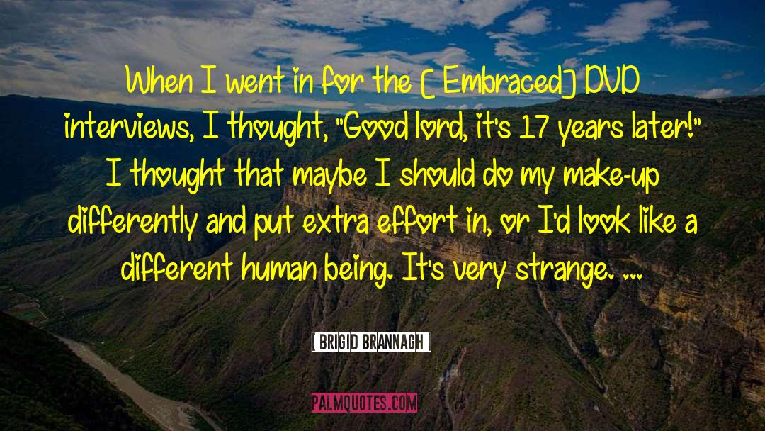 Embraced quotes by Brigid Brannagh