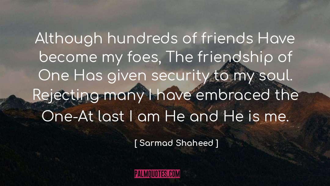 Embraced quotes by Sarmad Shaheed