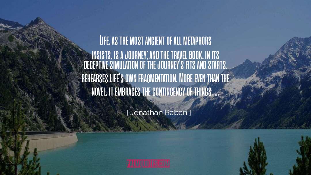 Embraces quotes by Jonathan Raban