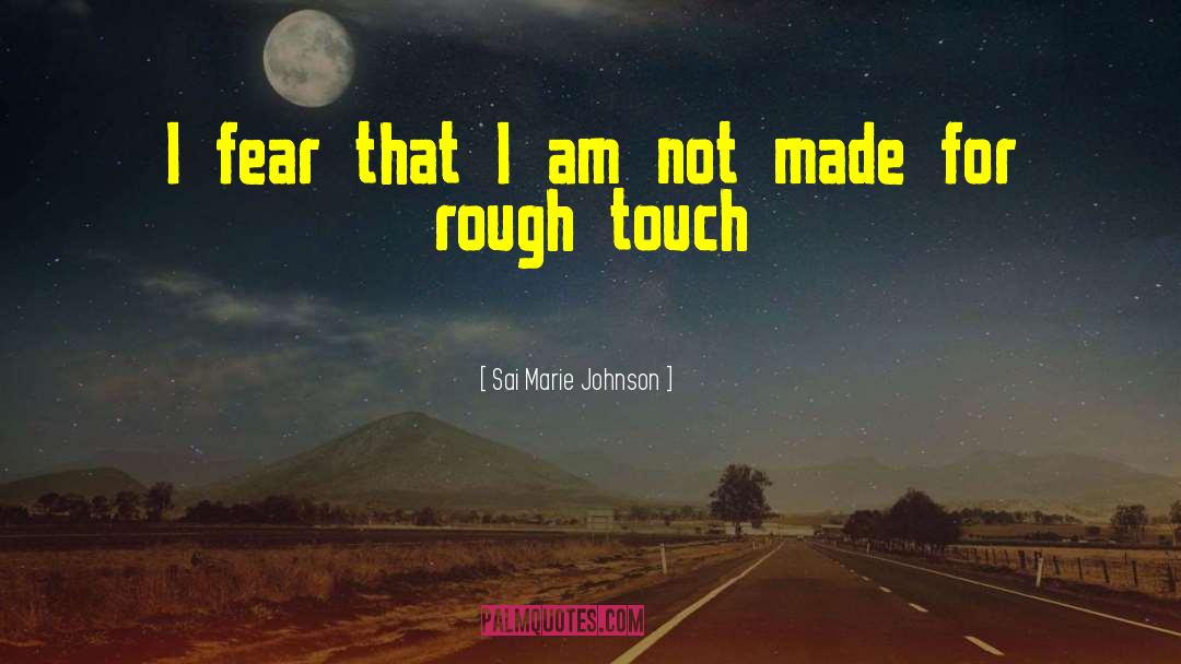 Embraces quotes by Sai Marie Johnson