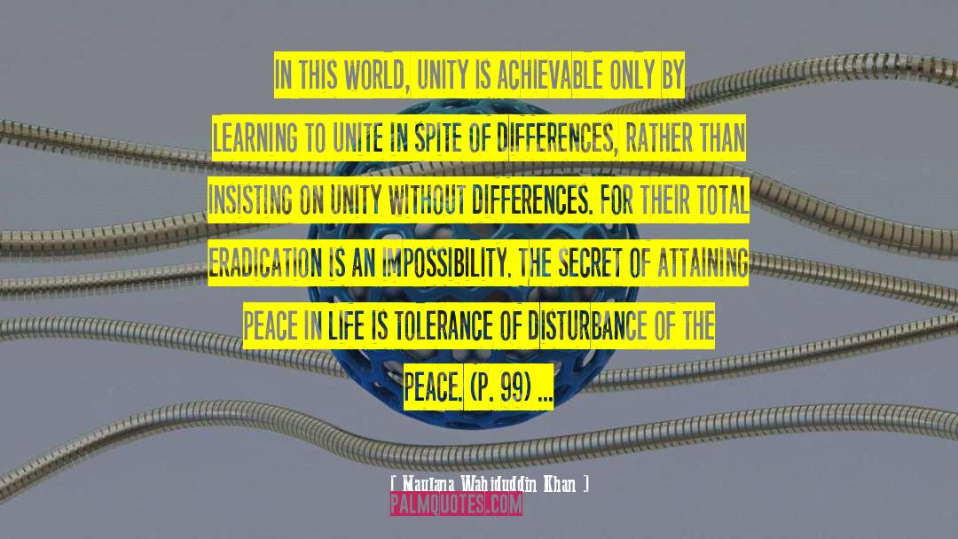 Embracing Differences quotes by Maulana Wahiduddin Khan