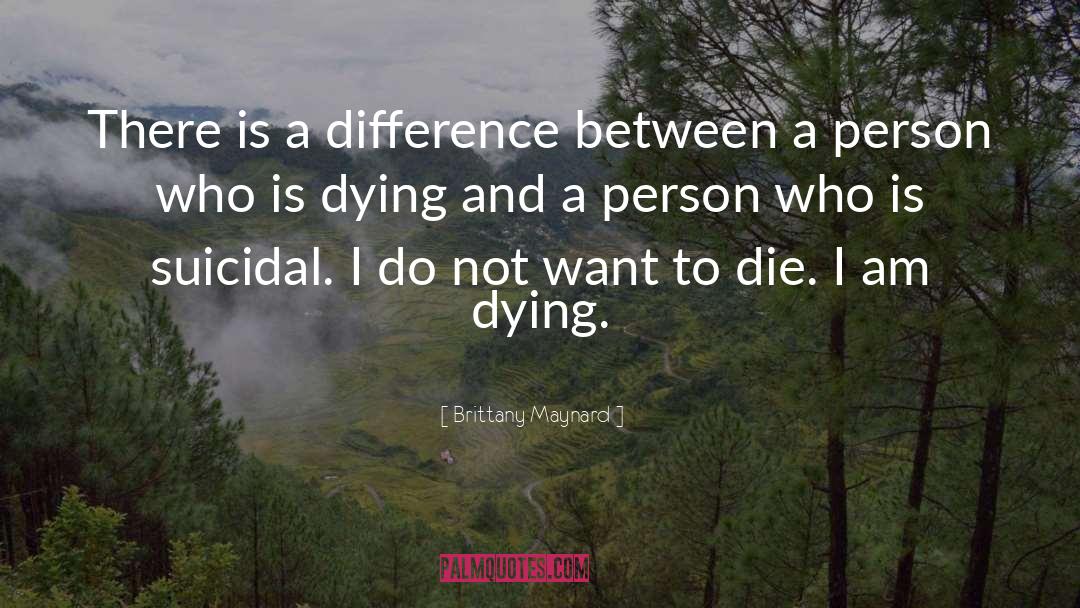Embracing Differences quotes by Brittany Maynard