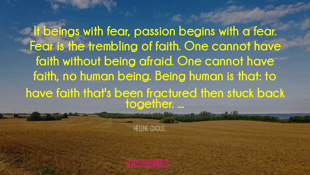 Embracing Fear quotes by Helene Cixous